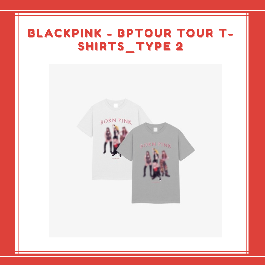 [PREORDER] BLACKPINK - BPTOUR TOUR T-SHIRTS_TYPE 2