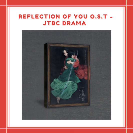 [PREORDER] REFLECTION OF YOU O.S.T - JTBC DRAMA