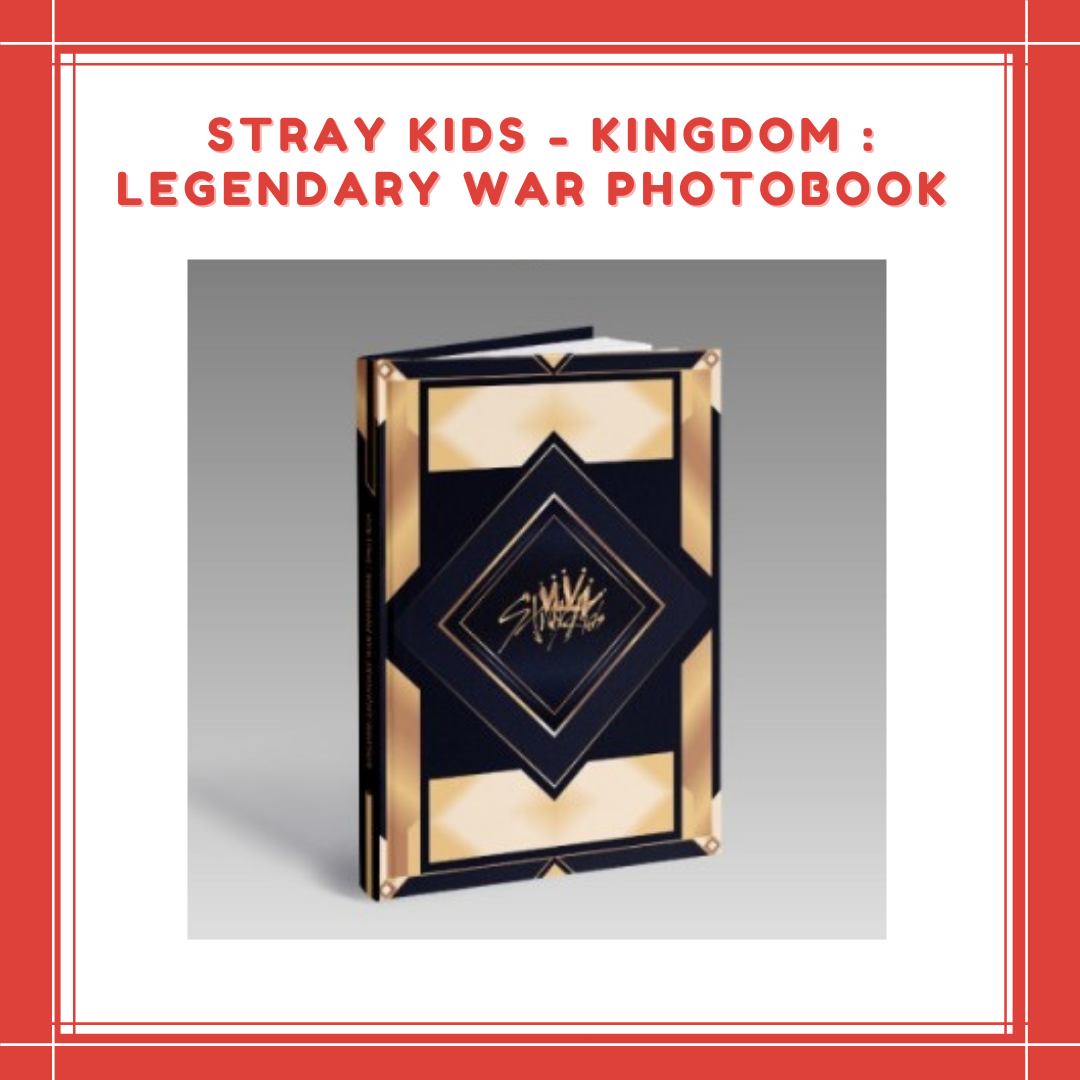 [PREORDER] STRAY KIDS - KINGDOM : LEGENDARY WAR PHOTOBOOK