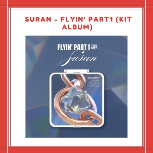 [PREORDER] SURAN - FLYIN' PART1 (KIT ALBUM)