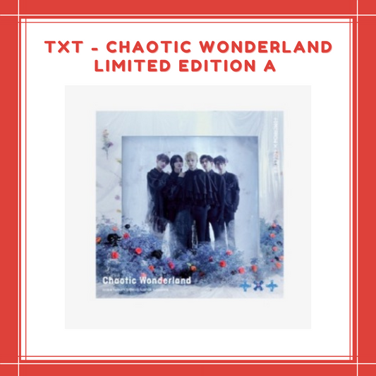 [PREORDER] TXT - CHAOTIC WONDERLAND LIMITED EDITION A