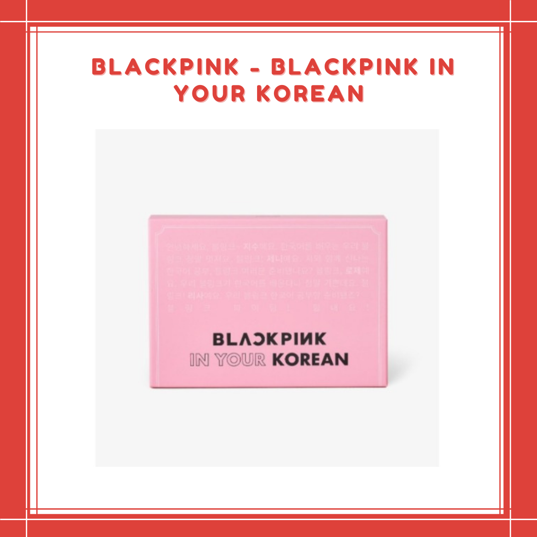 [PREORDER] BLACKPINK - BLACKPINK IN YOUR KOREAN