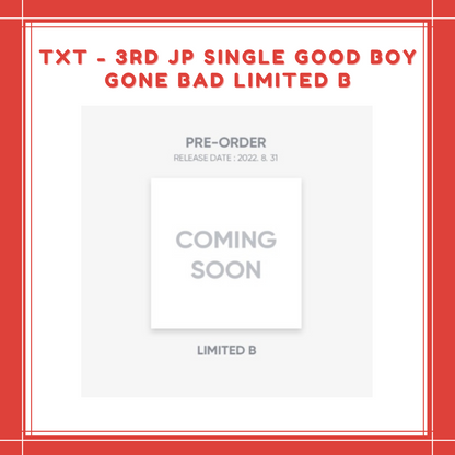 [PREORDER] TXT - 3RD JP SINGLE GOOD BOY GONE BAD LIMITED B