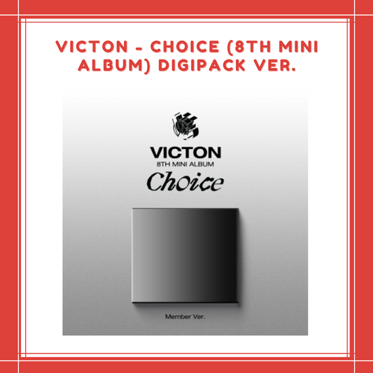 [PREORDER] VICTON - CHOICE (8TH MINI ALBUM) DIGIPACK VER.