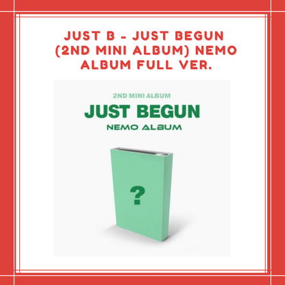 [PREORDER] JUST B - JUST BEGUN (2ND MINI ALBUM) NEMO ALBUM FULL VER.