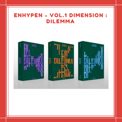 [PREORDER] ENHYPEN - VOL.1 DIMENSION : DILEMMA RANDOM VER.