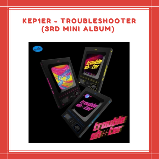 [PREORDER] KEP1ER - TROUBLESHOOTER (3RD MINI ALBUM)