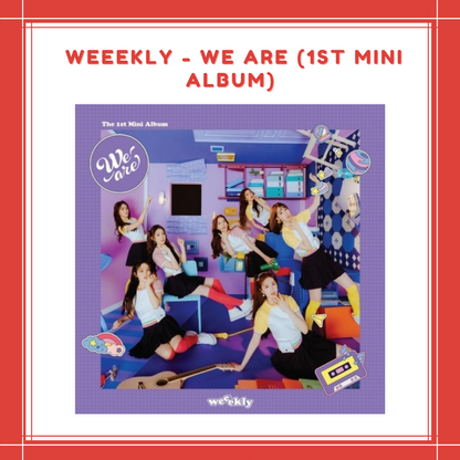 [PREORDER] WEEEKLY - WE ARE (1ST MINI ALBUM)