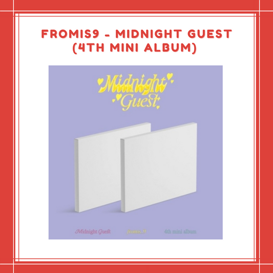 [PREORDER] FROMIS_9 - MIDNIGHT GUEST (4TH MINI ALBUM)