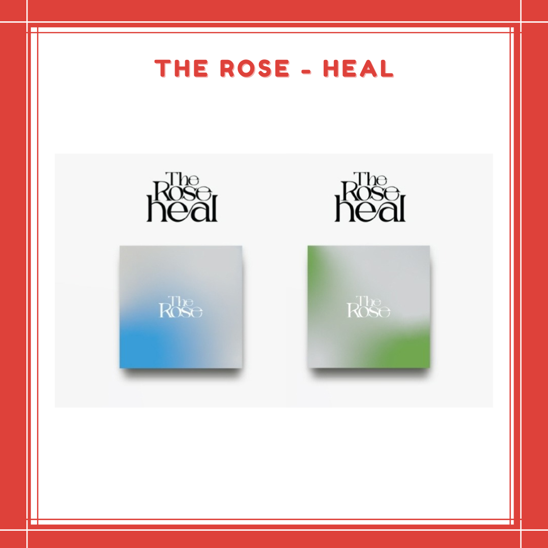 [PREORDER] THE ROSE - HEAL