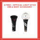 [PREORDER] ATEEZ - OFFICIAL LIGHT STICK VER.2 BODY ACCESSORY