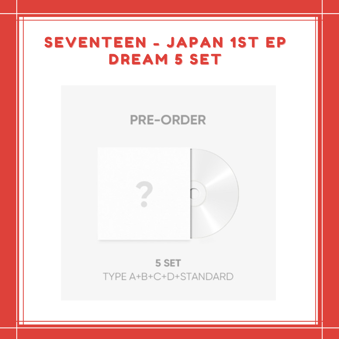 [PREORDER] SEVENTEEN - JAPAN 1ST EP DREAM 5 SET