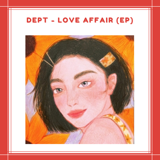 [PREORDER] Dept - LOVE AFFAIR (EP)