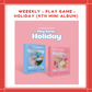 [PREORDER] WEEEKLY - PLAY GAME : HOLIDAY (4TH MINI ALBUM)
