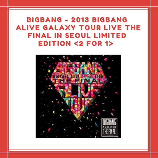 [PREORDER] BIGBANG - 2013 BIGBANG ALIVE GALAXY TOUR LIVE THE FINAL IN SEOUL LIMITED EDITION <2 FOR 1>