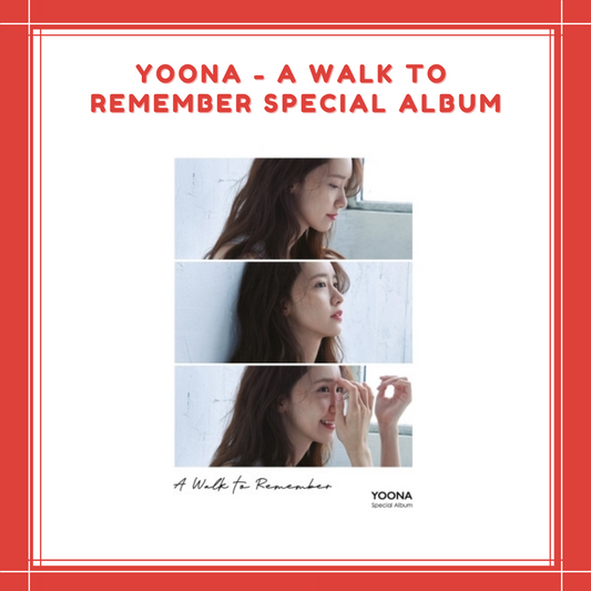 [PREORDER] YOONA - A WALK TO REMEMBER SPECIAL ALBUM