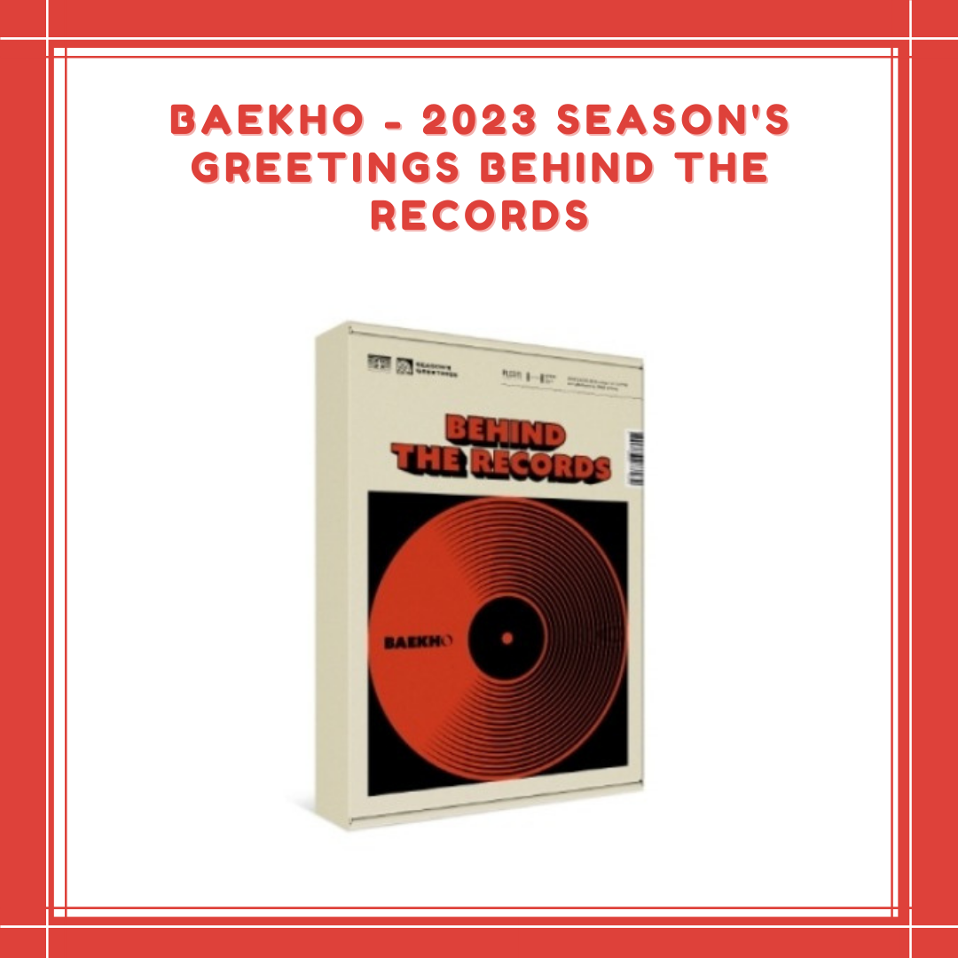 [PREORDER] BAEKHO - 2023 SEASON'S GREETINGS BEHIND THE RECORDS