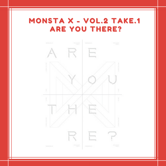 [PREORDER] MONSTA X - VOL.2 TAKE.1 ARE YOU THERE?