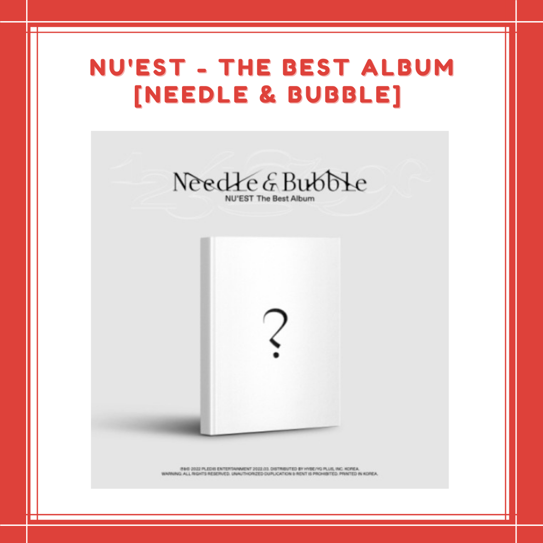 [PREORDER] NU'EST - THE BEST ALBUM NEEDLE & BUBBLE