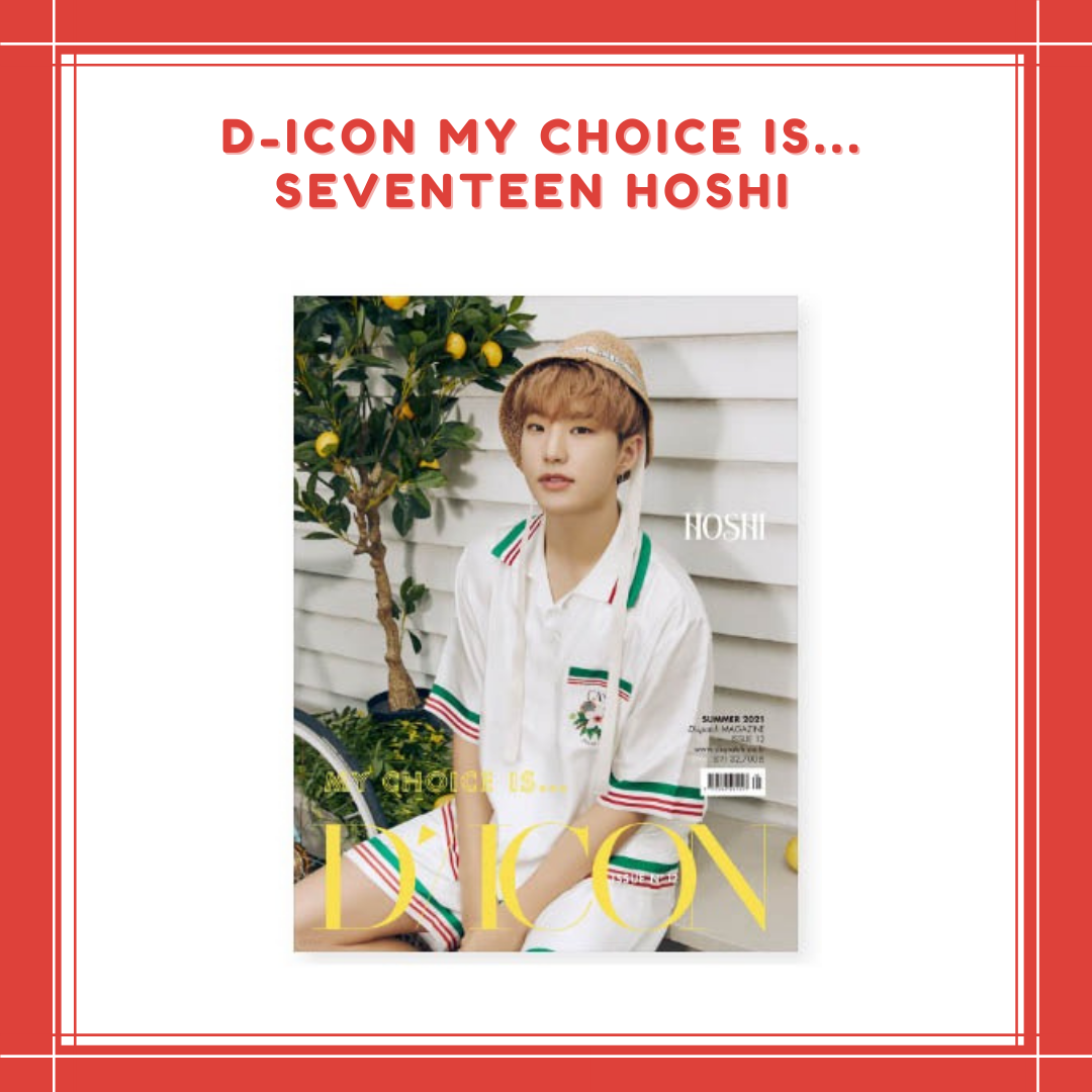 [PREORDER] D-ICON MY CHOICE IS... SEVENTEEN HOSHI