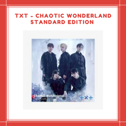 [PREORDER] TXT - CHAOTIC WONDERLAND STANDARD EDITION