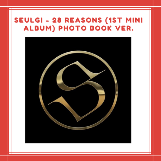 [PREORDER] SEULGI - 28 REASONS (1ST MINI ALBUM) PHOTO BOOK VER.