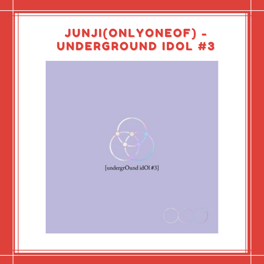 [PREORDER] JUNJI(ONLYONEOF) - undergrOund idOl #3