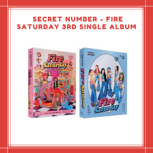 [PREORDER] SECRET NUMBER - FIRE SATURDAY (3RD SINGLE ALBUM)