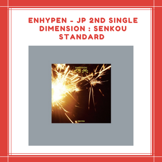 [PREORDER] ENHYPEN - JP 2ND SINGLE DIMENSION : SENKOU STANDARD