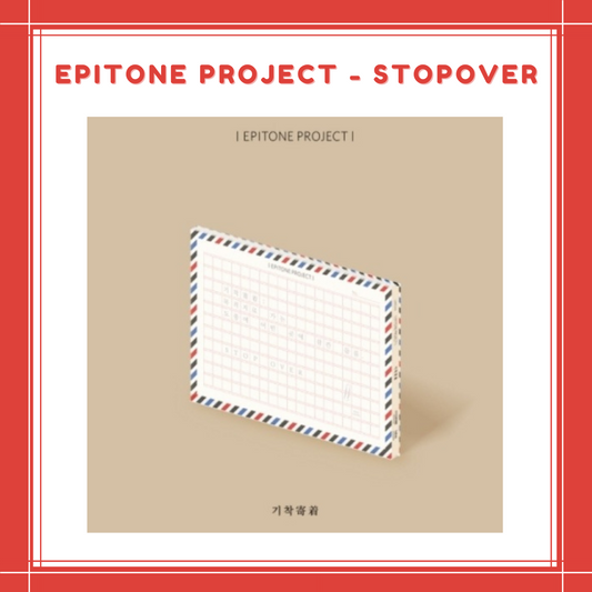 [PREORDER] EPITONE PROJECT - STOPOVER