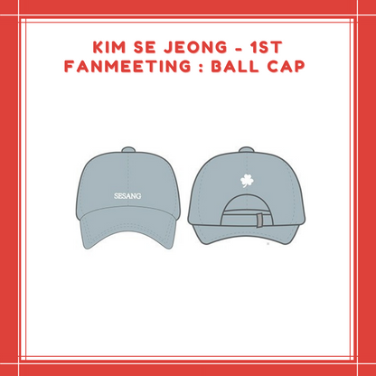 [PREORDER] KIM SE JEONG - 1ST FANMEETING : BALL CAP