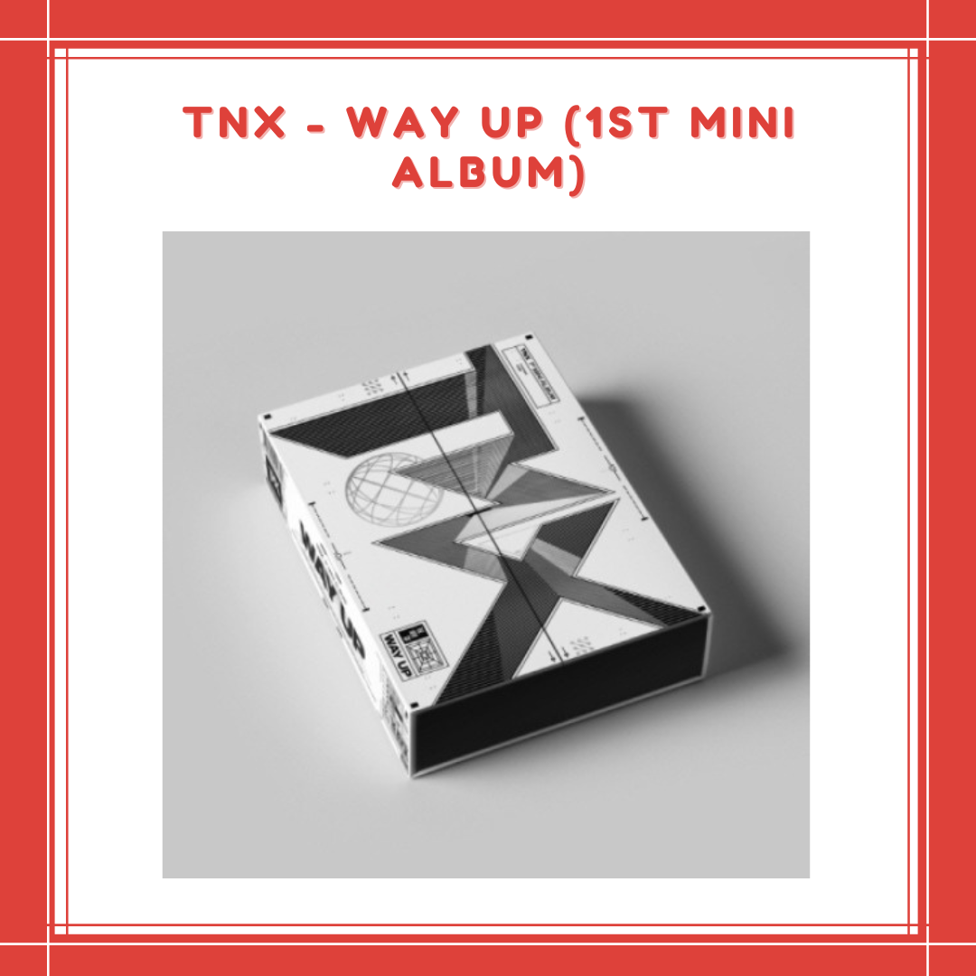 [PREORDER] TNX - WAY UP (1ST MINI ALBUM)