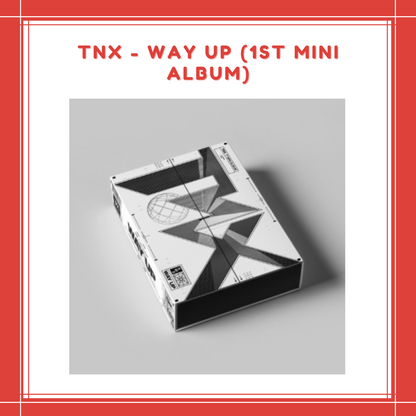 [PREORDER] TNX - WAY UP (1ST MINI ALBUM)