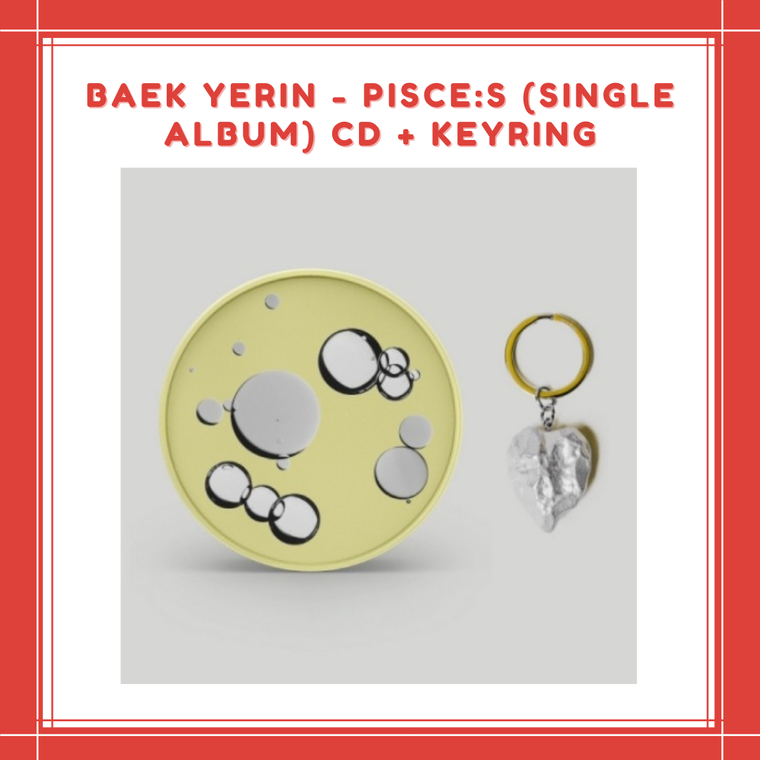 [PREORDER] BAEK YERIN - PISCE:S (SINGLE ALBUM) CD + KEYRING