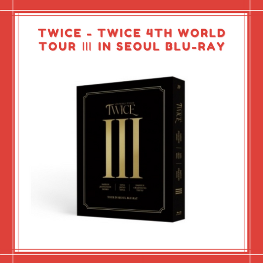 [PREORDER] TWICE - TWICE 4TH WORLD TOUR Ⅲ IN SEOUL BLU-RAY