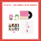 [PREORDER] STAYC - WE NEED LOVE MERCH