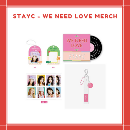 [PREORDER] STAYC - WE NEED LOVE MERCH