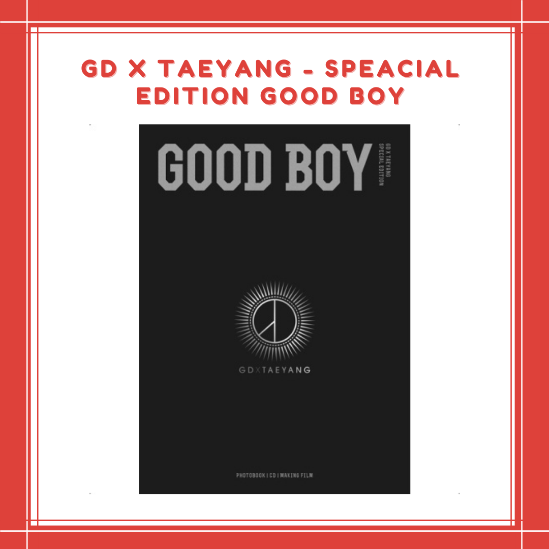 [PREORDER] GD X TAEYANG - SPEACIAL EDITION GOOD BOY