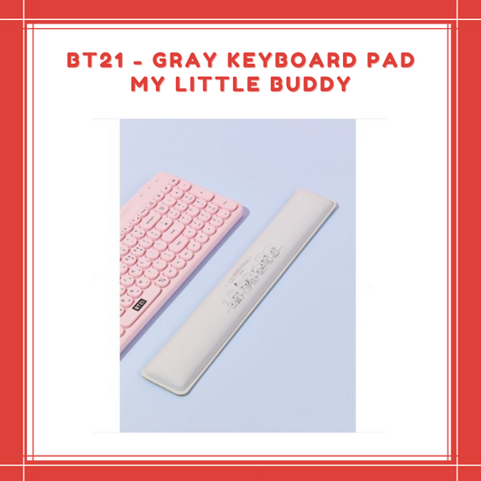 [PREORDER] BT21 - GRAY KEYBOARD PAD MY LITTLE BUDDY