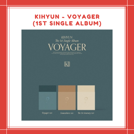 [PREORDER] KIHYUN - VOYAGER (1ST SINGLE ALBUM)