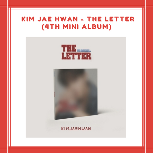 [PREORDER] KIM JAE HWAN - SIGNED ALBUM THE LETTER (4TH MINI ALBUM)