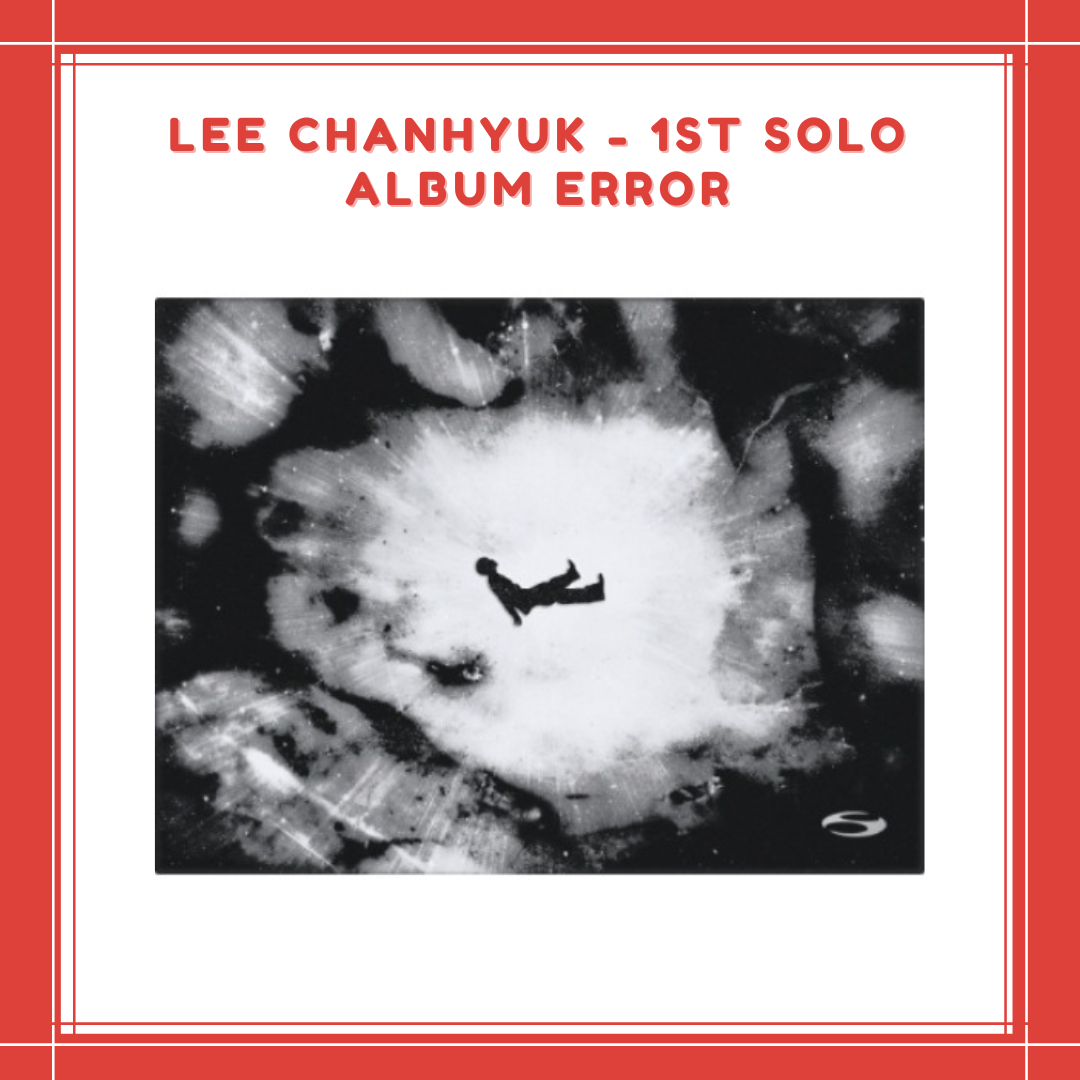 [PREORDER] LEE CHANHYUK - 1ST SOLO ALBUM ERROR