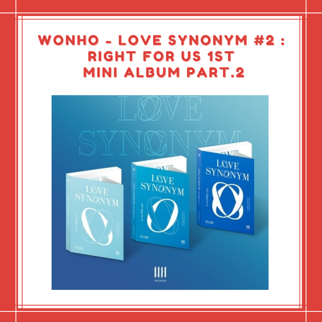 [PREORDER] WONHO - LOVE SYNONYM #2 : RIGHT FOR US 1ST MINI ALBUM PART.2