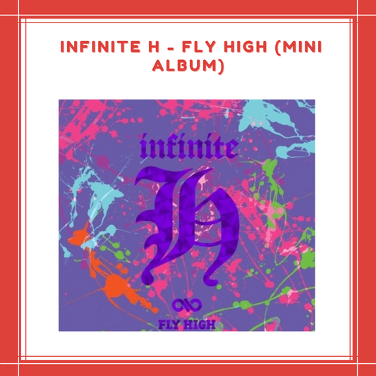 [PREORDER] INFINITE H - FLY HIGH (MINI ALBUM)