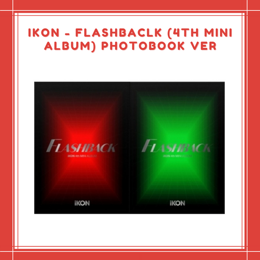 [PREORDER] IKON - FLASHBACK (4TH MINI ALBUM) PHOTOBOOK VER