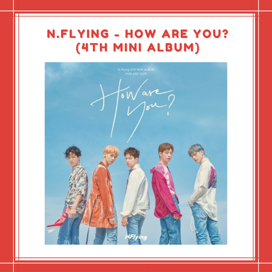 [PREORDER] N.FLYING - HOW ARE YOU? (4TH MINI ALBUM)