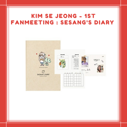 [PREORDER] KIM SE JEONG - 1ST FANMEETING : SESANG'S DIARY