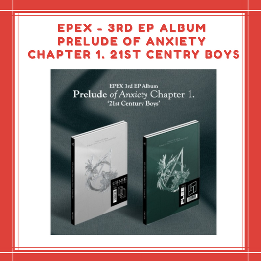 [PREORDER] EPEX - SIGNED ALBUM 3RD EP ALBUM PRELUDE OF ANXIETY CHAPTER 1. 21ST CENTRY BOYS RANDOM VERSION