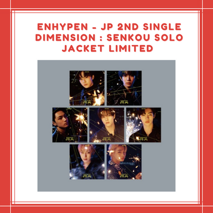 [PREORDER] ENHYPEN - JP 2ND SINGLE DIMENSION : SENKOU SOLO JACKET LIMITED