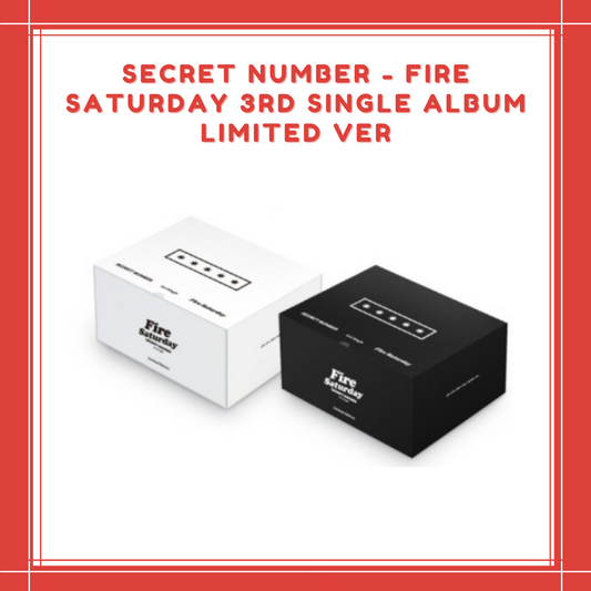 [PREORDER] SECRET NUMBER - FIRE SATURDAY (3RD SINGLE ALBUM)LIMITED VER